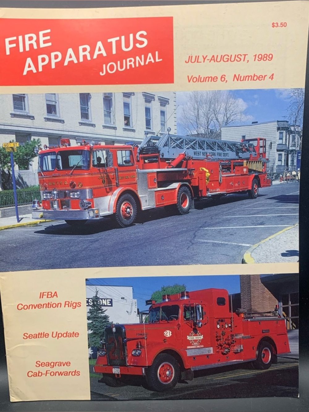 Fire Apparatus Journal July August 1989 Vol 6 Number 4 IFBA Convention Rigs